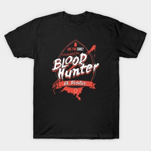 Blood Hunter WIZARD Fantasy RPG GM Dungeon Game Master DM boardgame tee T-Shirt T-Shirt